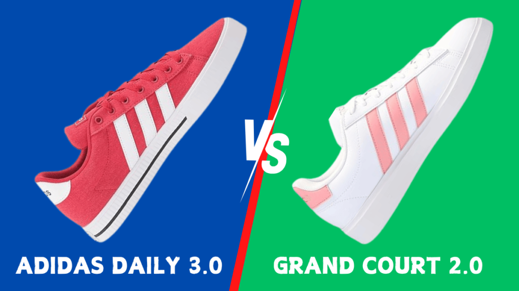 Adidas Daily 3.0 vs Grand Court 2.0