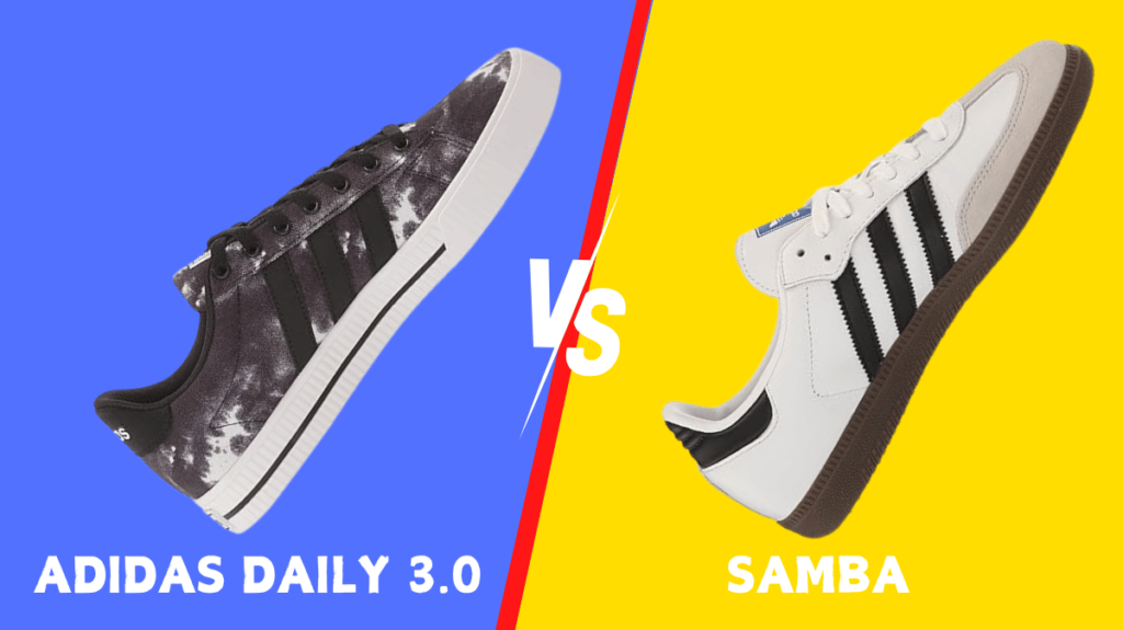 Adidas Daily 3.0 vs Samba