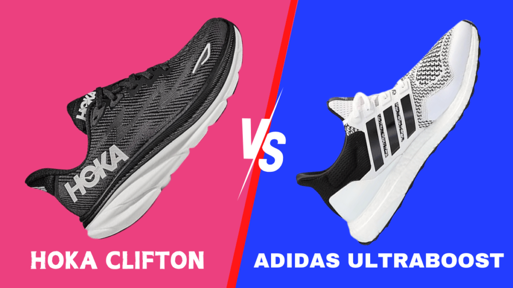 Hoka Clifton vs Adidas Ultraboost