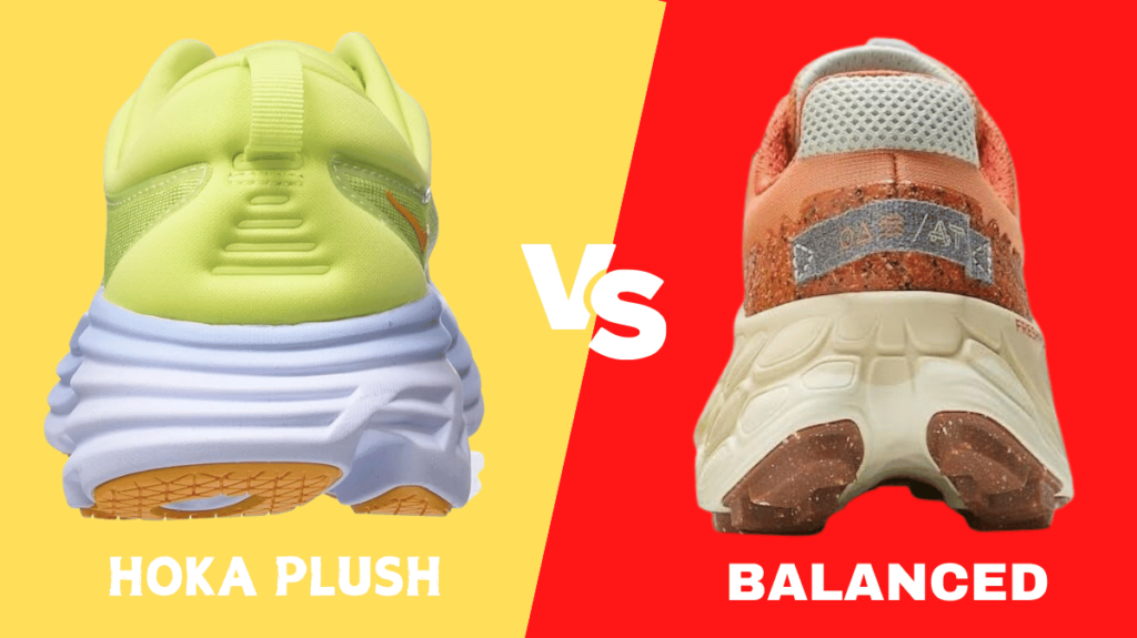 Hoka Plush vs Balanced