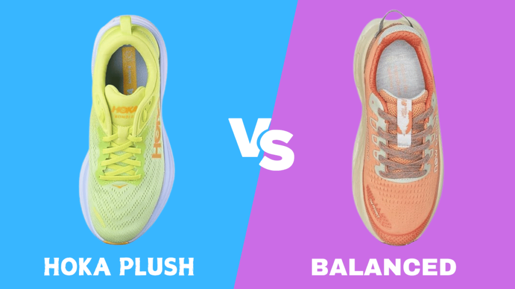 Hoka Plush vs Balanced