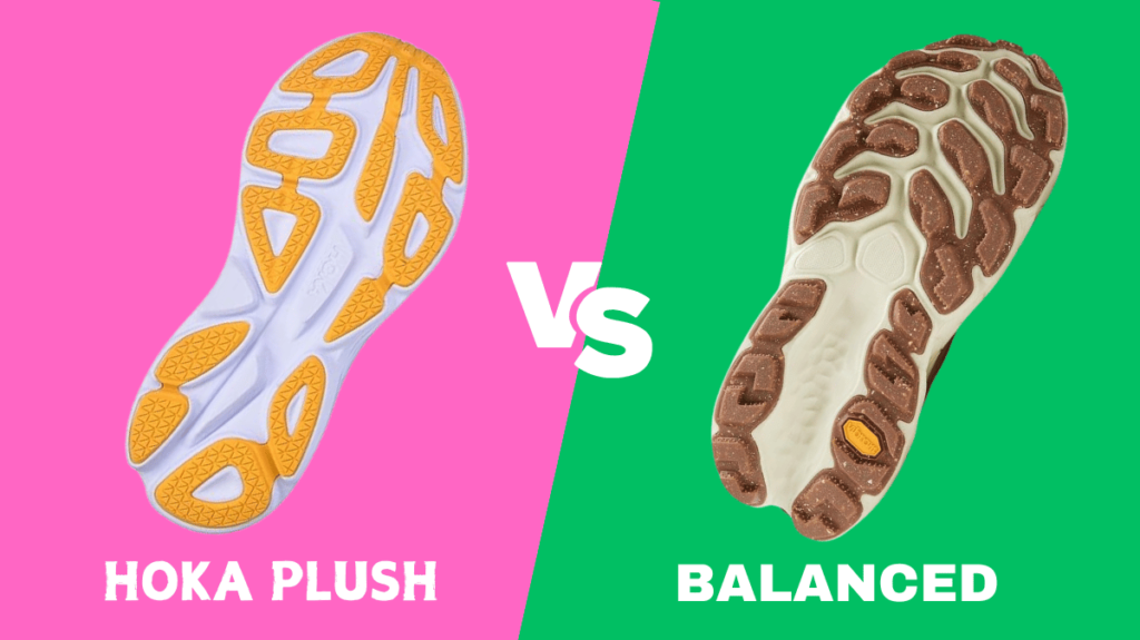 Hoka Plush vs Balanced