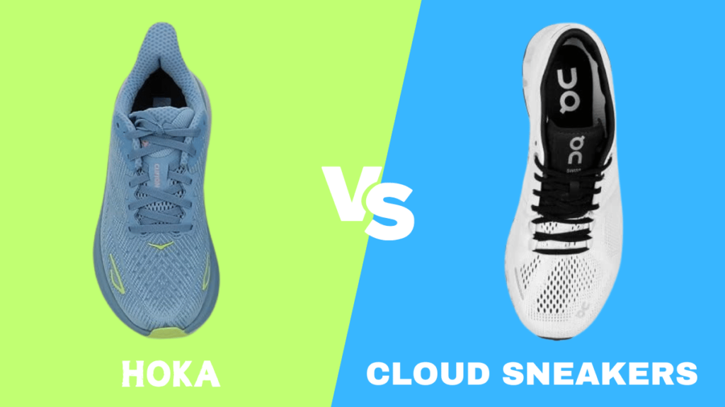 Hoka vs Cloud Sneakers