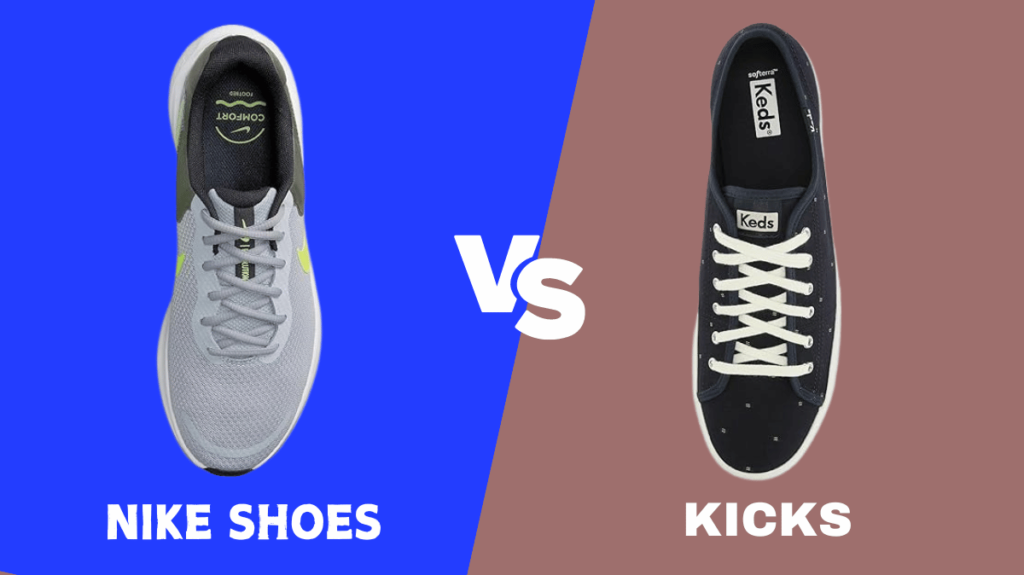 Nike Shoes vs Kicks