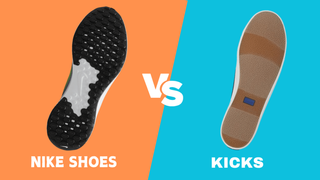 Nike Shoes vs Kicks