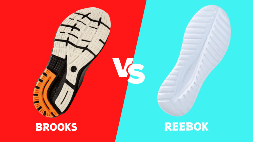 Brooks vs Reebok