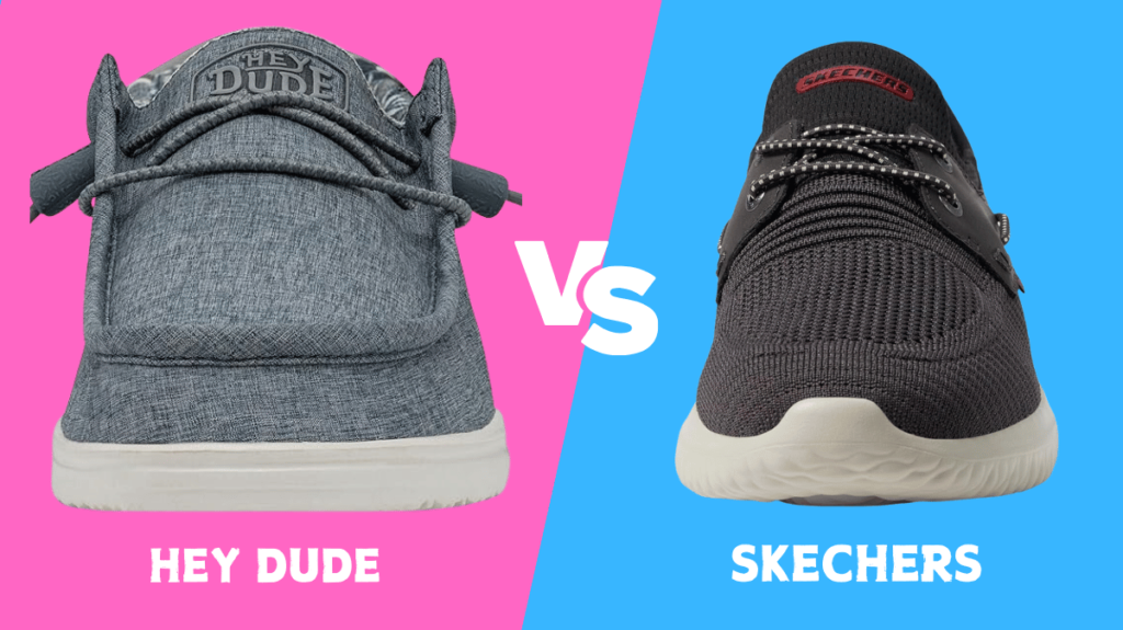 Hey Dude vs Skechers