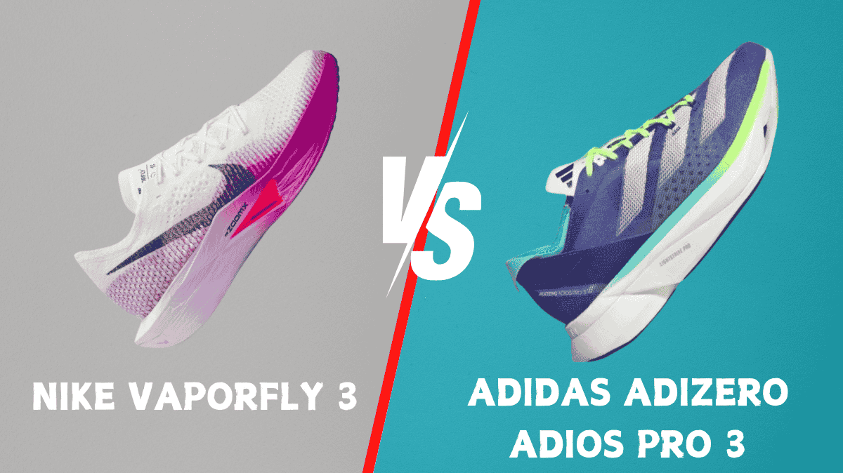 Nike Vaporfly 3 vs Adidas Adizero Adios Pro 3